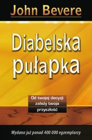 Diabelska pułapka. Autor: Bevere John. Dadada.pl Okładka książki Diabelska pułapka