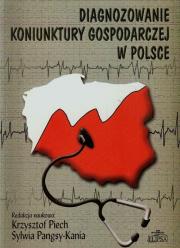 Diagnozowanie koniunktury gospodarczej w Polsce. Wydawca: Elipsa. Dadada.pl Opakowanie Diagnozowanie koniunktury gospodarczej w Polsce