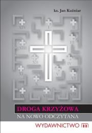 Okładka książki Droga krzyżowa na nowo odczytana