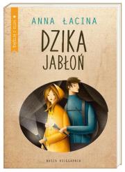 Dzika jabłoń. Autor: Łacina Anna. Dadada.pl Okładka książki Dzika jabłoń