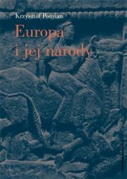 Europa i jej narody. Autor: Pomian Krzysztof. Dadada.pl Okładka książki Europa i jej narody