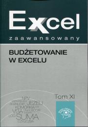 Excel zaawansowany Tom 11 Budżetowanie w excelu. Autor: Cierzniewska-Skweres Malina, Kudliński Jakub. Dadada.pl Okładka książki Excel zaawansowany Tom 11 Budżetowanie w excelu