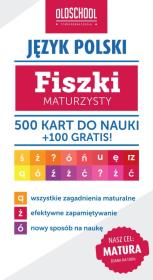 Fiszki maturzysty. Język polski. 500 kart do nauki. Autor: Galicka Izabela, Pokora Paweł. Dadada.pl Okładka książki Fiszki maturzysty. Język polski. 500 kart do nauki