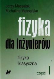 Okładka książki Fizyka dla inżynierów Część 1