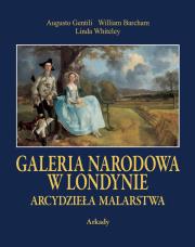 Galeria Narodowa w Londynie Arcydzieła malarstwa. Autor: Gentili Augusto, Barcham William, Whiteley Linda. Dadada.pl Okładka książki Galeria Narodowa w Londynie Arcydzieła malarstwa