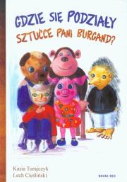 Okładka książki Gdzie się podziały sztućce pani Burgand? Kasia