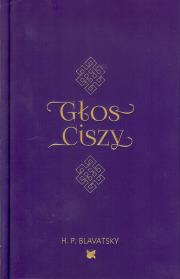 Głos Ciszy. Autor: Helena P. Bławatska. Dadada.pl Okładka książki Głos Ciszy