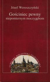 Okładka książki Gościniec pewny niepomiernym moczygębom