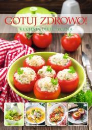 Okładka książki Gotuj Zdrowo Kuchnia Dietetyczna