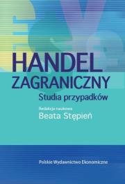 Okładka książki Handel zagraniczny. Studia przypadków