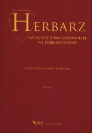 Herbarz szlachty ziemi łukowskiej na Lubelszczyźnie Tom 1. Wydawca: CKH. Dadada.pl Opakowanie Herbarz szlachty ziemi łukowskiej na Lubelszczyźnie Tom 1