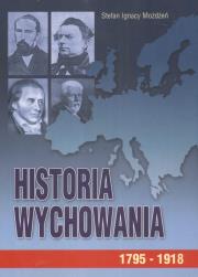 Okładka książki Historia wychowania T.2 1795 - 1918