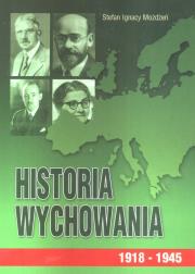 Okładka książki Historia wychowania T.3 1918 - 1945