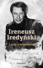Okładka książki Ireneusz Iredyński - Listy z więzienia