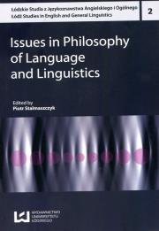 Issues in Philosophy of Language and Linguisti. Autor: Stalmaszczyk Piotr. Dadada.pl Okładka książki Issues in Philosophy of Language and Linguisti