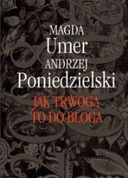 Okładka książki Jak trwoga to do bloga