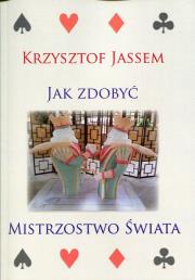 Okładka książki Jak zdobyć mistrzostwo świata