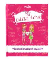 Jak znaleźć prawdziwych przyjaciół?. Autor: Charms Joanna. Dadada.pl Okładka książki Jak znaleźć prawdziwych przyjaciół?