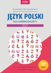 Język polski dla gimnazjalisty. Testy. wyd.2015. Autor: red. Paweł Pokora. Dadada.pl Okładka książki Język polski dla gimnazjalisty. Testy. wyd.2015