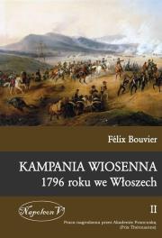 Okładka książki Kampania wiosenna 1796 roku we Włoszech Tom II