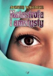 Okładka książki Katastrofa i ametysty