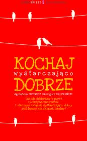 Okładka książki Kochaj wystarczająco dobrze