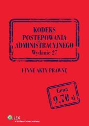 Kodeks postępowania administracyjnego. Autor: praca zbiorowa. Dadada.pl Okładka książki Kodeks postępowania administracyjnego