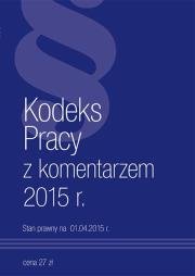 Kodeks Pracy z komentarzem. Autor: praca zbiorowa. Dadada.pl Okładka książki Kodeks Pracy z komentarzem