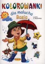 Kolorowanka dla malucha Basia PASJA. Autor:   Praca zbiorowa. Dadada.pl Okładka książki Kolorowanka dla malucha Basia PASJA