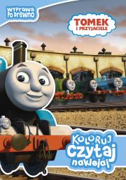 Okładka książki Koloruj, czytaj, naklejaj. Tomek i przyjaciele