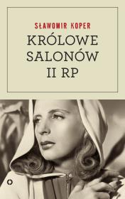 Okładka książki Królowe salonów Drugiej Rzeczpospolitej