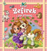 Kucyk Zefirek i jego przygody. Autor: Csürkéné Tóth Dóra. Dadada.pl Okładka książki Kucyk Zefirek i jego przygody