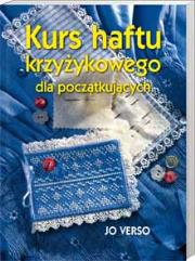 Okładka książki Kurs haftu krzyżykowego dla początkujących