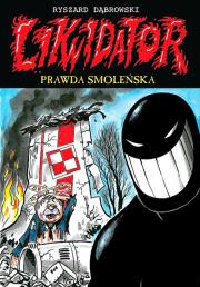 Likwidator 11. Autor: Robert Zaręba Ryszard Dąbrowski. Dadada.pl Okładka książki Likwidator 11