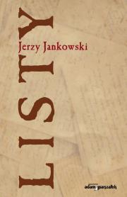 Listy. Autor: Jankowski Jerzy. Dadada.pl Okładka książki Listy