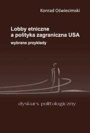 Okładka książki Lobby etniczne a polityka zagraniczna USA