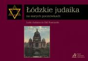 Łódzkie judaika na starych pocztówkach. Autor: Bonisławski Ryszard, Symcha Keller. Dadada.pl Okładka książki Łódzkie judaika na starych pocztówkach