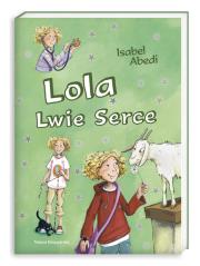 Lola Lwie Serce. Autor: Abedi Isabel. Dadada.pl Okładka książki Lola Lwie Serce