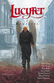 Lucyfer tom 11 Kompleta. Autor: Carey Mike. Dadada.pl Okładka książki Lucyfer tom 11 Kompleta