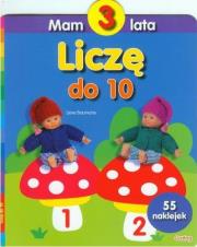Mam 3 lata Liczę do 10. Autor: Boumans Lieve. Dadada.pl Okładka książki Mam 3 lata Liczę do 10