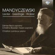 Mandyczewski: Lieder, Gesange And Waltzes. Autor: Denise Beck, Christina Baader, Christian Lambour. Dadada.pl Okładka książki Mandyczewski: Lieder, Gesange And Waltzes