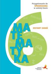 Matematyka SP 6 Zestawy zadań. Przygotowanie.. GWO. Autor: Orzeszek Agnieszka, Janowicz Jerzy. Dadada.pl Okładka książki Matematyka SP 6 Zestawy zadań. Przygotowanie.. GWO