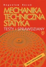 Okładka książki Mechanika techniczna. Statyka. Testy i spraw. WSiP