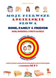 Moje pierwsze angielskie słowa - Dom, rodzina. Autor: Jewiak Hanna. Dadada.pl Okładka książki Moje pierwsze angielskie słowa - Dom, rodzina