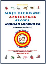 Moje pierwsze angielskie słowa - Zwierzęta. Autor: Jewiak Hanna. Dadada.pl Okładka książki Moje pierwsze angielskie słowa - Zwierzęta