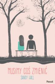 Okładka książki Musimy coś zmienić PASCAL