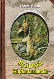 Okładka książki Myśliwska książka kucharska