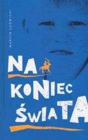 Okładka książki Na koniec świata