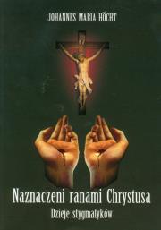 Okładka książki Naznaczeni ranami Chrystusa