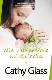 Okładka książki Nie zabierajcie mi dziecka
